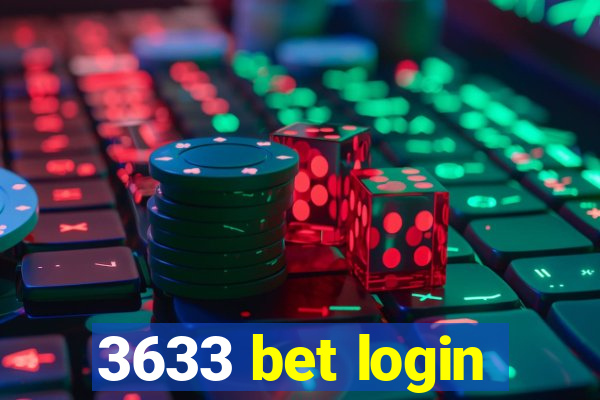 3633 bet login